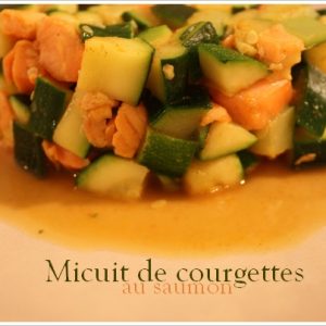 Micuit Courgette Saumon